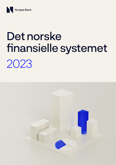 Forsidebilde av publikasjonen Det norske finansielle systemet 2023