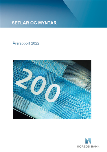 Forsidebilde av publikasjonen Årsrapport for setlar og myntar 2022