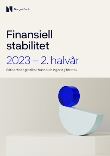 Forsidebilde av publikasjonen Finansiell stabilitet 2023 - 2. halvår