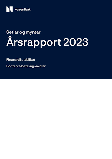 Forsidebilde av publikasjonen Årsrapport setlar og myntar 2023
